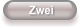 Zwei